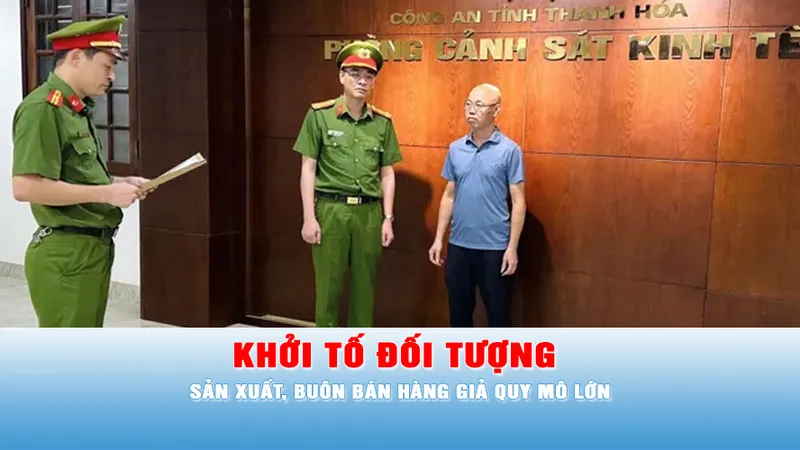 Podcast tin chiều 6-6: Khởi tố đối tượng sản xuất, buôn bán hàng giả quy mô lớn