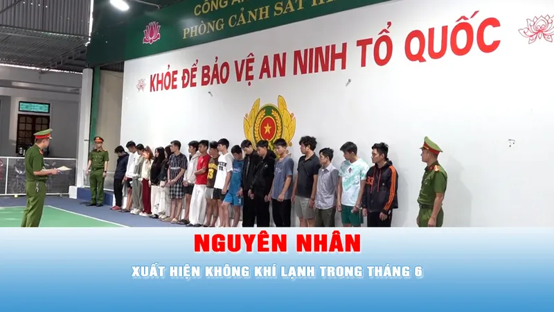 Podcast bản tin trưa 10-6: Triệt phá đường dây đánh bạc, rửa tiền hàng triệu USD