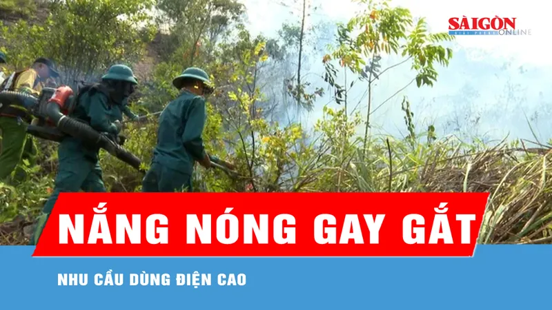 Nắng nóng gay gắt, nhu cầu dùng điện cao, gia tăng nguy cơ cháy nổ
