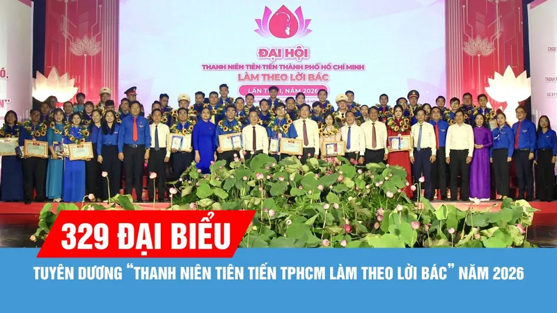 Tuyên dương “Thanh niên tiên tiến TPHCM làm theo lời Bác” năm 2026