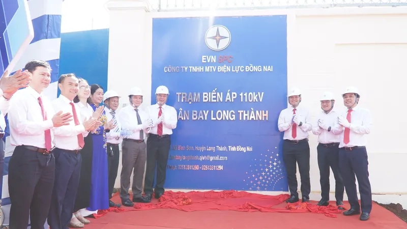 Khánh thành trạm biến áp 110kV phục vụ sân bay Long Thành