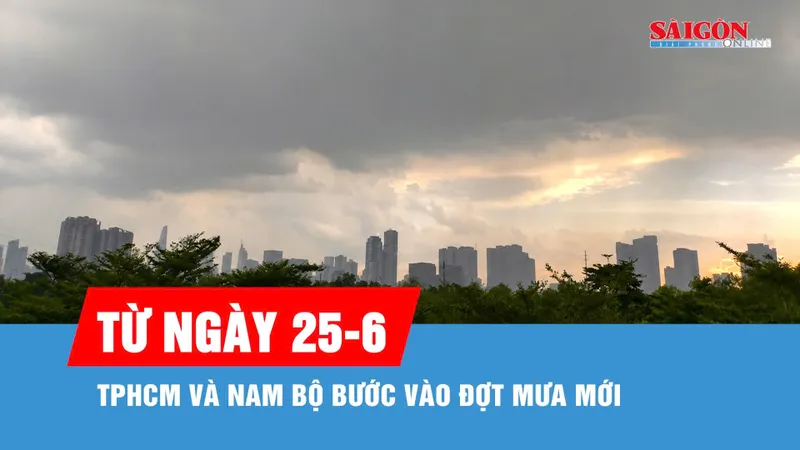 Từ 25-6, TPHCM và Nam bộ bước vào đợt mưa mới 