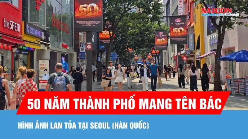 Trung tâm Seoul: Hình ảnh kỷ niệm 50 năm Thành phố mang tên Bác được phát trên các màn hình lớn