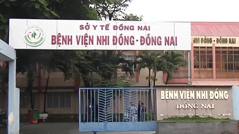 Đồng Nai: Một bệnh nhi tử vong được hỗ trợ 320 triệu đồng