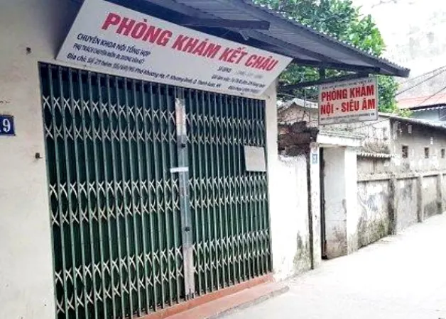 Phòng khám Kết Châu đã bị niêm phong để phục vụ điều tra