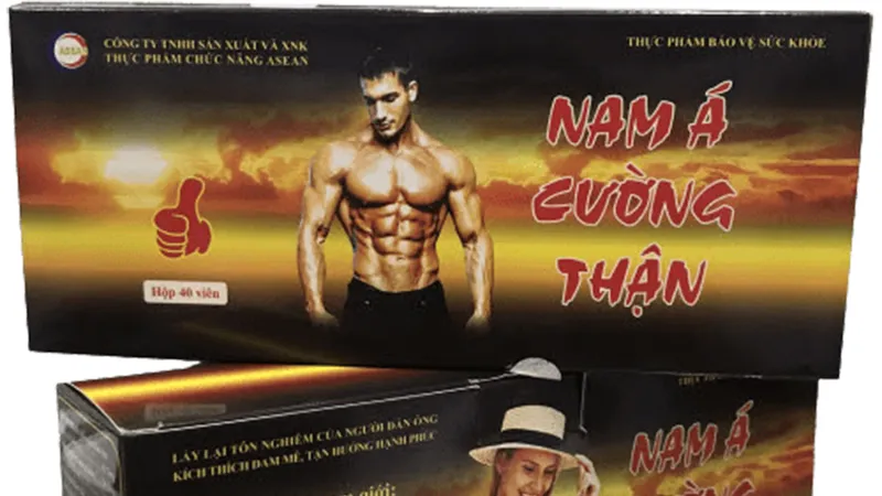 Cảnh giác với sản phẩm bảo vệ sức khỏe Nam Á Cường Thận vì có chất cấm nguy hại
