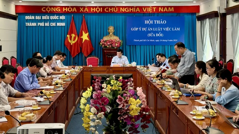 Đoàn Đại biểu Quốc hội TPHCM đã tổ chức hội thảo góp ý Dự án Luật Việc làm (sửa đổi) ngày 24-9