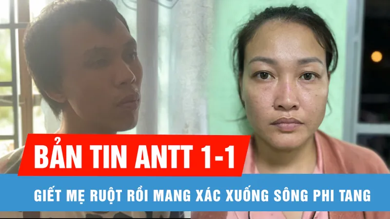 Bản tin ANTT 1-1: Rúng động vụ án giết mẹ ruột | Đề nghị truy tố Hoàng Quốc Vượng và đồng phạm