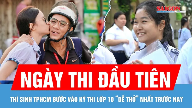 Thí sinh TP HCM bước vào kỳ thi lớp 10 "dễ thở" nhất trước nay