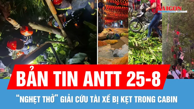 Bản tin ANTT 25-8: "Nghẹt thở" giải cứu tài xế bị tai nạn; Xử lý hành vi gây rối Tổng hợp luyện A80
