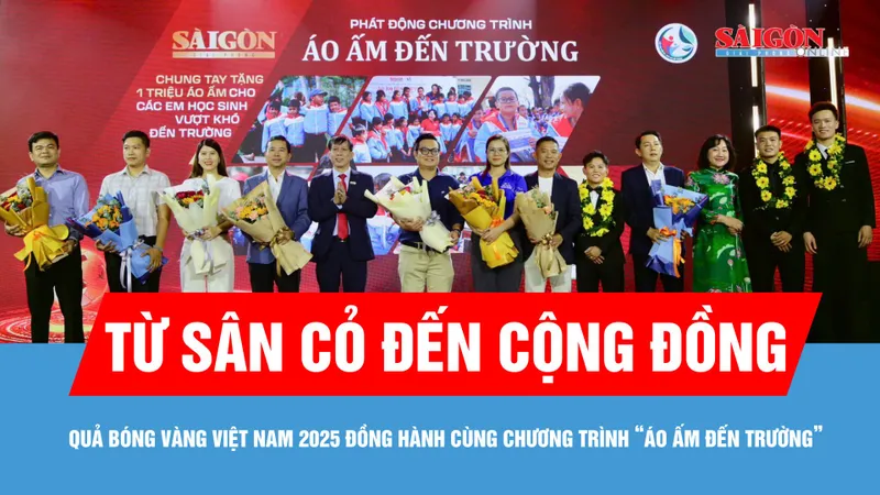 Quả bóng vàng Việt Nam 2025: Tôn vinh tài năng, lan tỏa trách nhiệm xã hội