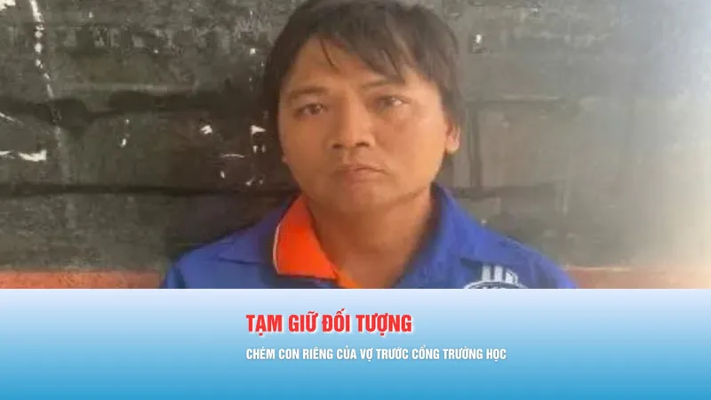 Podcast bản tin 17 giờ 11-1: Tạm giữ đối tượng chém con riêng của vợ trước cổng trường học