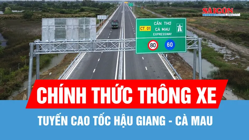 Tuyến cao tốc Hậu Giang - Cà Mau chính thức thông xe từ trưa 19-1
