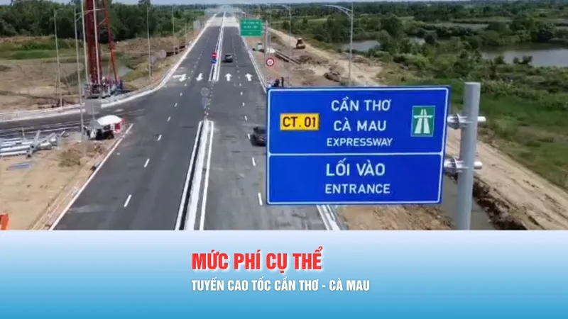 Podcast bản tin tối 21-1: Tuyến cao tốc Cần Thơ - Cà Mau sẽ thu phí bao nhiêu?