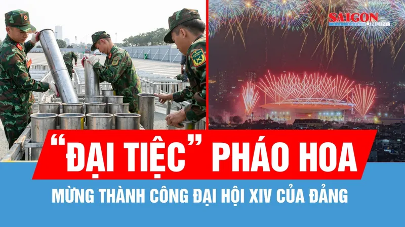  Tối nay 23-1, “đại tiệc” nghệ thuật và pháo hoa đặc biệt mừng thành công Đại hội XIV của Đảng