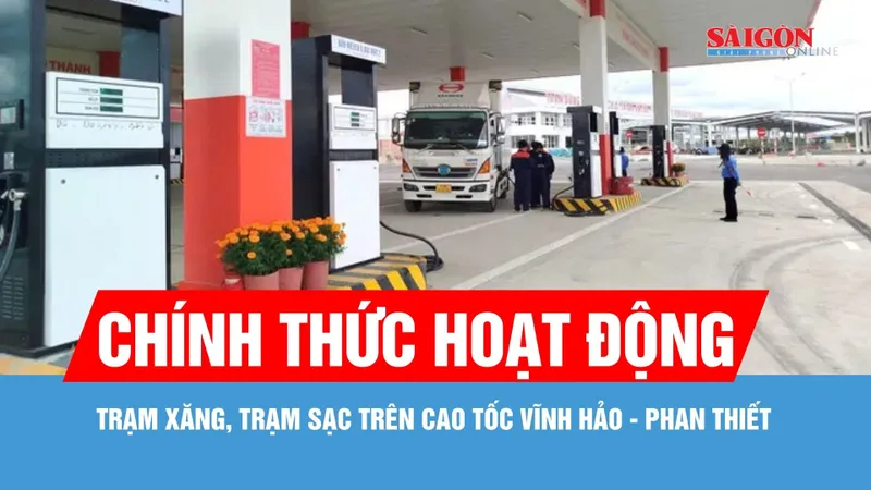 Trạm xăng, trạm sạc trên cao tốc Vĩnh Hảo - Phan Thiết chính thức hoạt động