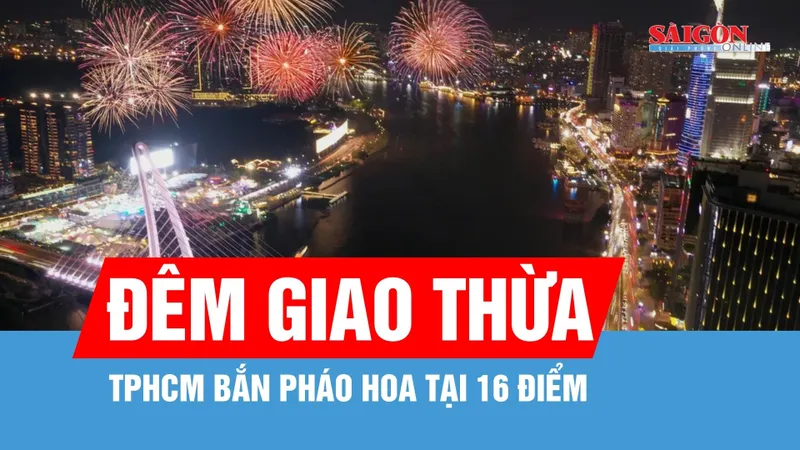 Đêm Giao thừa, TPHCM bắn pháo hoa tại 16 điểm