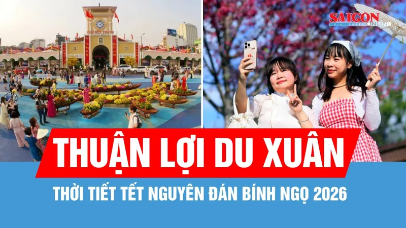 Thời tiết Tết Nguyên đán Bính Ngọ 2026 thuận lợi cho các hoạt động du xuân