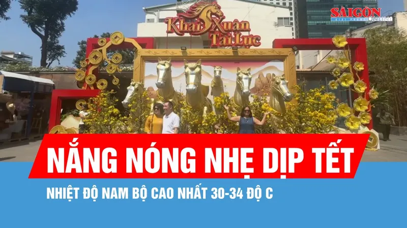Nam bộ nắng nóng nhẹ dịp tết