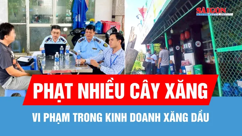 Cần Thơ xử phạt nhiều cây xăng vi phạm trong kinh doanh xăng dầu