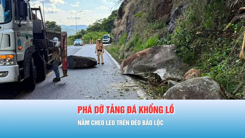 Podcast bản tin tối 16-3: Phá dỡ tảng đá khổng lồ nằm cheo leo trên đèo Bảo Lộc
