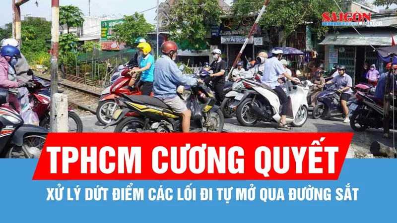 TPHCM xử lý dứt điểm các lối đi tự mở qua đường sắt