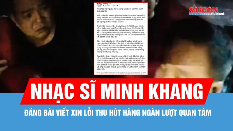 Nhạc sĩ Minh Khang xin lỗi sau vụ ồn ào với tài xế xe công nghệ