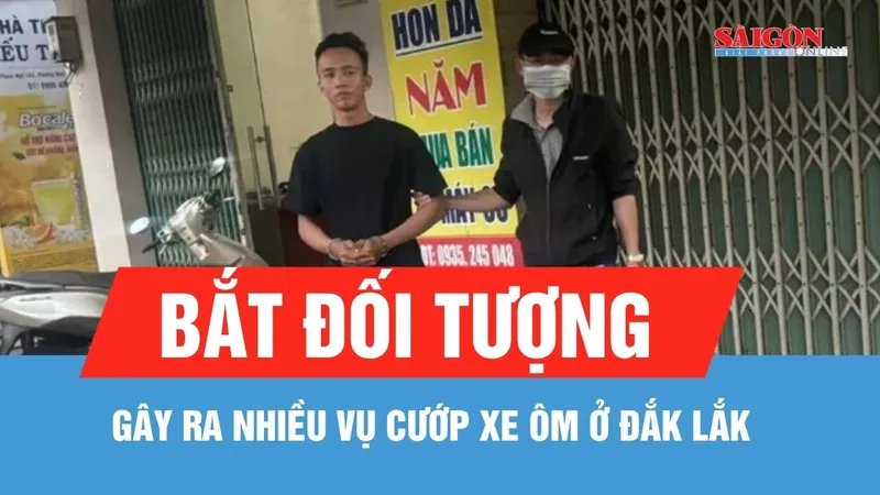 Bắt đối tượng gây ra nhiều vụ cướp xe ôm ở Đắk Lắk