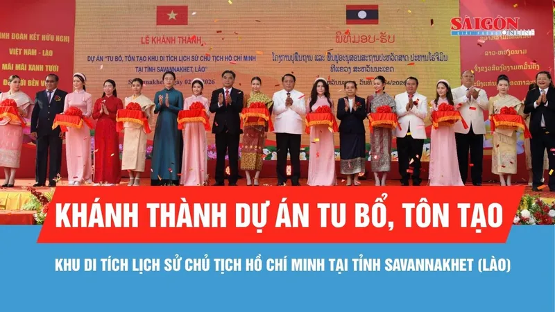 Khánh thành dự án tu bổ, tôn tạo Khu di tích lịch sử Chủ tịch Hồ Chí Minh tại tỉnh Savannakhet (Lào)