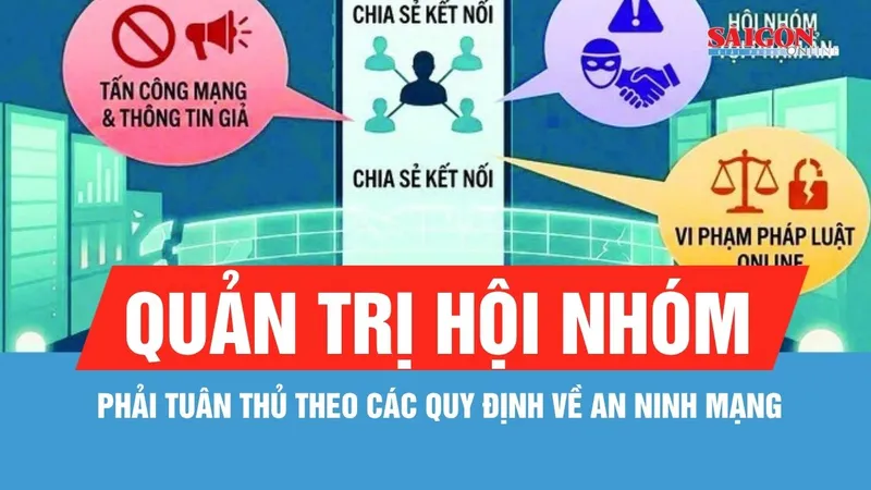 Quản trị hội nhóm phải tuân thủ theo các quy định về an ninh mạng