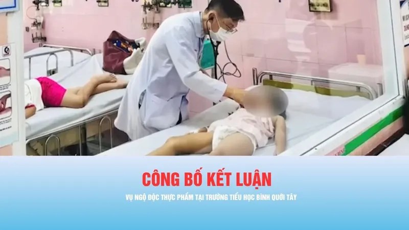 Podcast bản tin chiều 20-4: Công bố kết luận vụ ngộ độc thực phẩm tại Trường Tiểu học Bình Quới Tây