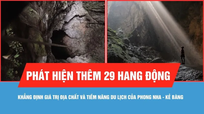  Khẳng định giá trị địa chất và tiềm năng du lịch của Phong Nha - Kẻ Bàng