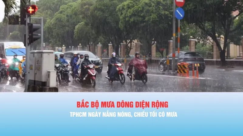 Podcast bản tin trưa 3-5: Bắc bộ mưa dông diện rộng; TPHCM ngày nắng nóng, chiều tối có mưa