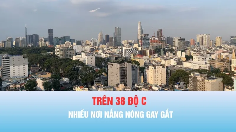 Podcast bản tin chiều 13-5: Nắng nóng trên cả nước kéo dài đến khi nào?