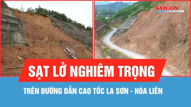 Tiếp tục sạt lở nghiêm trọng trên đường dẫn cao tốc La Sơn - Hòa Liên