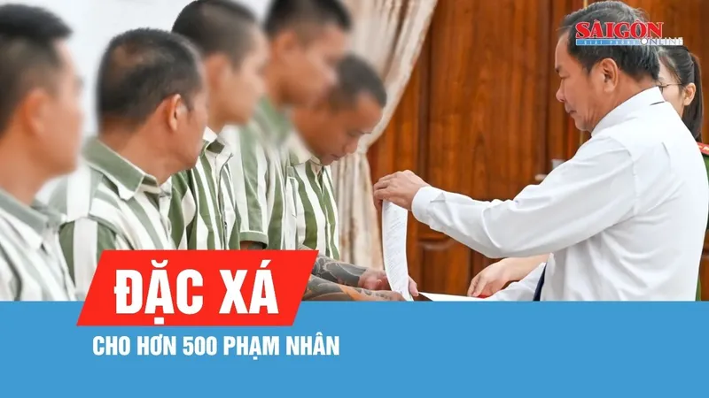 Hơn 500 phạm nhân được đặc xá, sớm tái hòa nhập cộng đồng