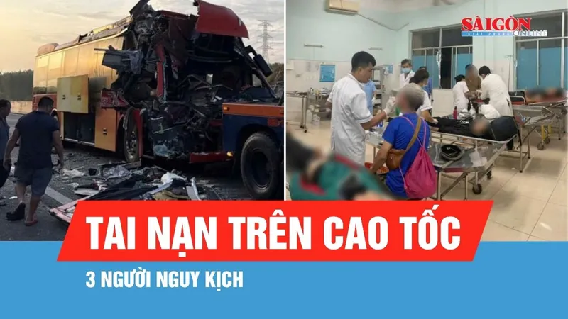 Tai nạn xe khách trên cao tốc Phan Thiết - Dầu Giây, 3 người nguy kịch