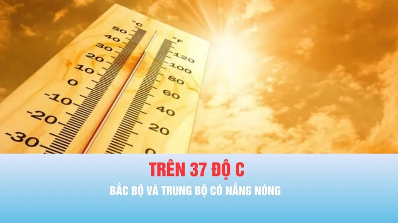 Podcast bản tin thời sự ngày 12-6: Bắc bộ và Trung bộ có nắng nóng trong 2 ngày cuối tuần