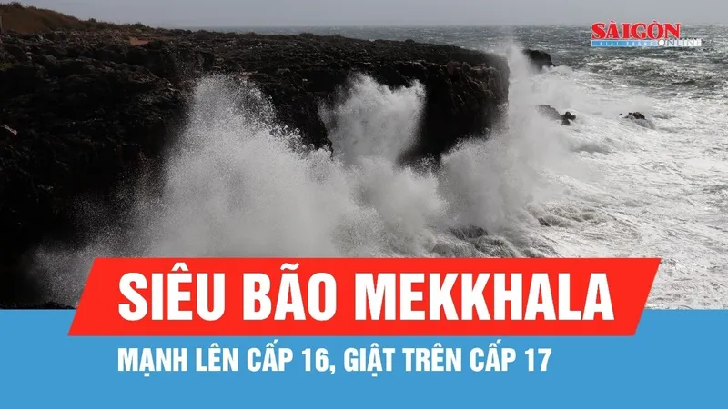 Bão Mekkhala mạnh lên thành siêu bão