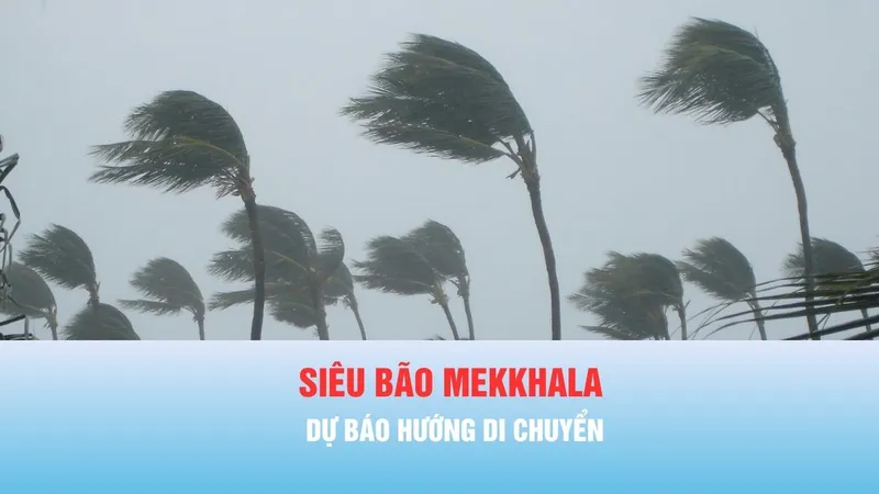 Podcast bản tin thời sự ngày 23-6: Dự báo hướng di chuyển của siêu bão Mekkhala