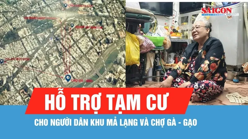 Hỗ trợ tạm cư cho người dân khu Mả Lạng và Chợ Gà - Gạo