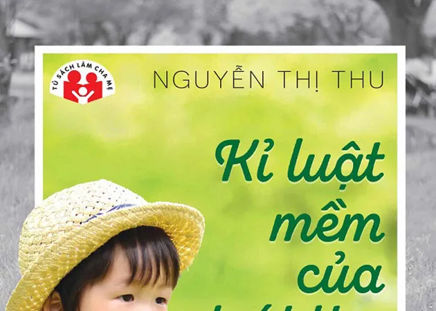 Kỉ luật mềm của trái tim - Mẹ Việt dạy con kiểu Nhật Bản