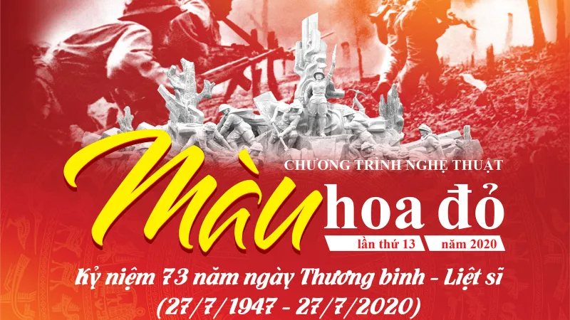 Chương trình nghệ thuật ý nghĩa và sâu lắng: “Màu hoa đỏ” lần thứ 13 năm 2020
