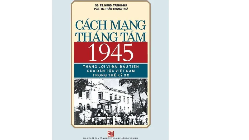 Ấn hành tác phẩm kỷ niệm 75 năm Cách mạng Tháng Tám 