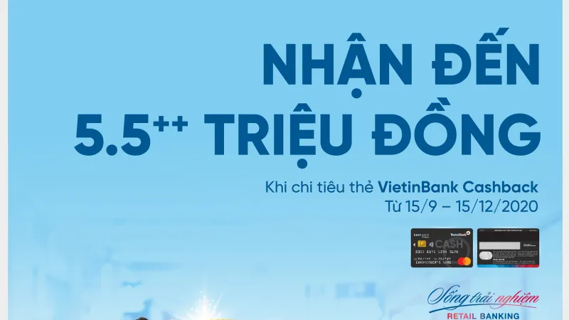 “Vui ra mắt - Cashback x3” từ VietinBank