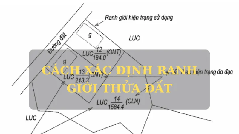 Xác định rõ ranh đất cho dân 
