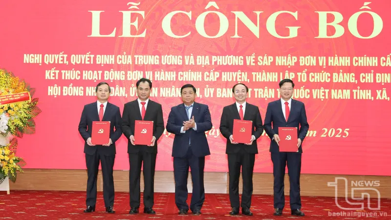 Thái Nguyên: Công bố quyết định sáp nhập đơn vị hành chính cấp tỉnh, cấp xã và lãnh đạo chủ chốt