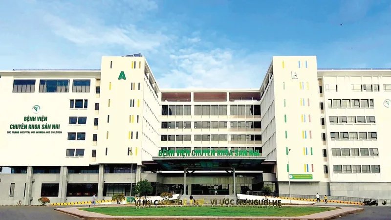 Bệnh viện chuyên khoa sản nhi tỉnh Sóc Trăng: “Địa chỉ vàng” về khám, chữa bệnh cho mẹ và bé 