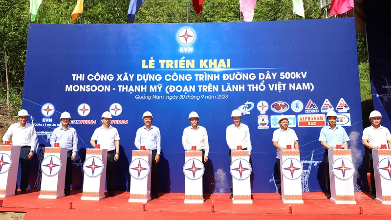 EVN phát động thi công đường dây 500kV Monsoon - Thạnh Mỹ