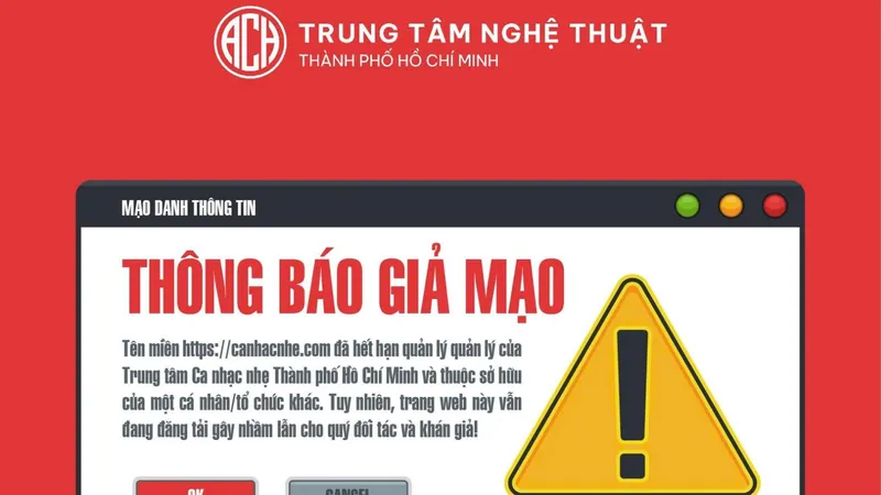 Cảnh báo website giả mạo Trung tâm Nghệ thuật TPHCM
